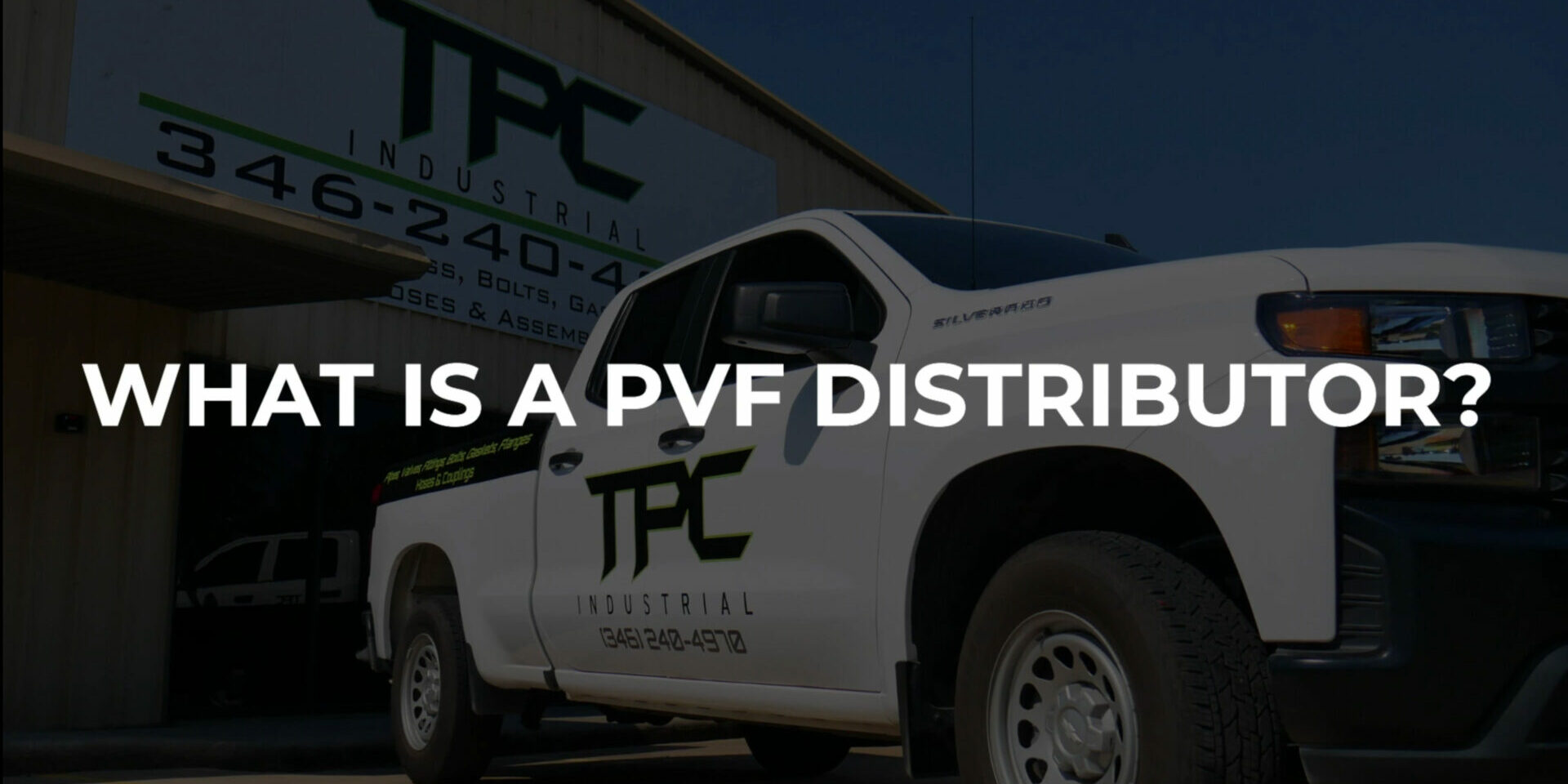 What Is A PVF Distributor What Is A PVF Distributor